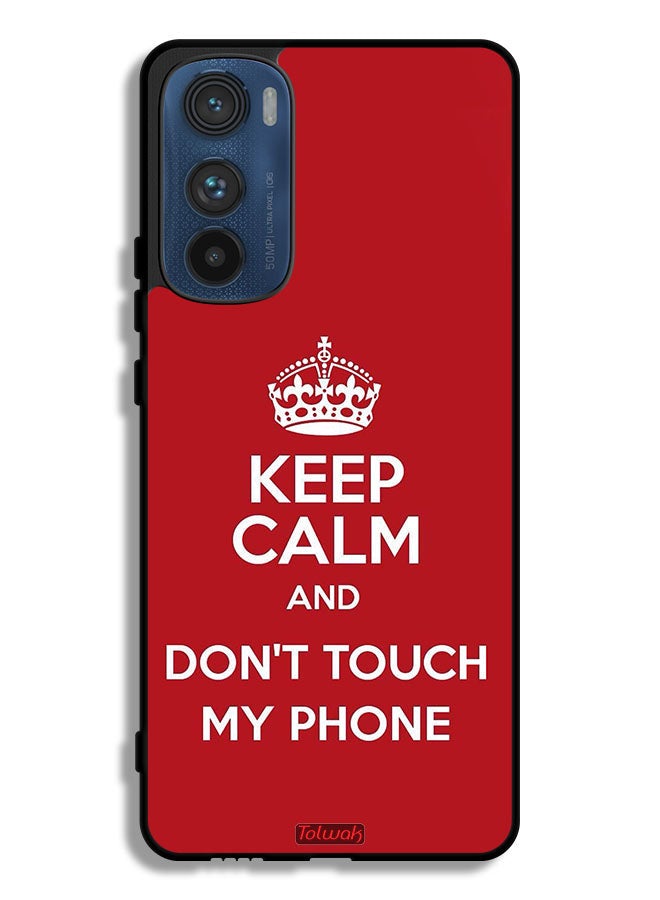 Tolwak Motorola Edge 30 Protective Case Cover Keep Calm And Don_T Touch My Phone - Image 1