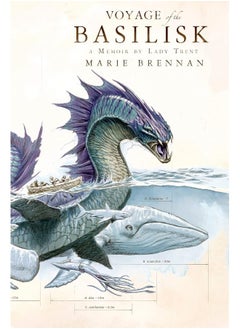 Voyage of the Basilisk: A Memoir by Lady Trent