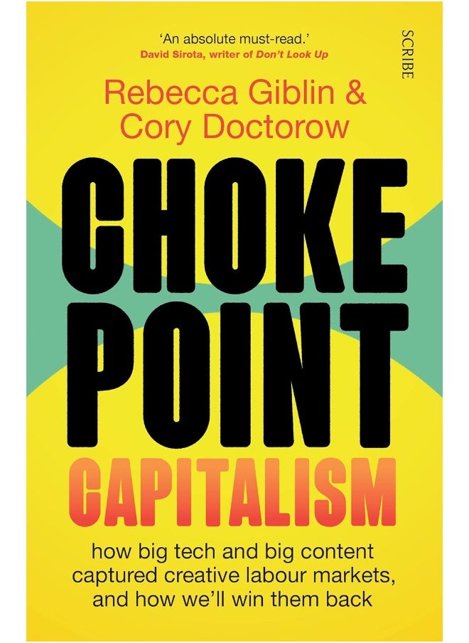 null - Chokepoint Capitalism: how big tech and big content captured creative labour markets, and how we’ll win them back - Image 1