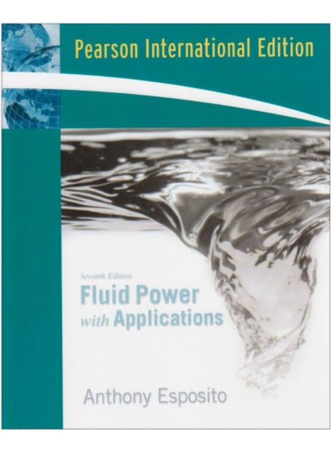 Fluid Power with Applications: International Edition