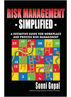 Risk Management Simplified: A Definitive Guide for Workplace and Process Risk Management  - Image 1
