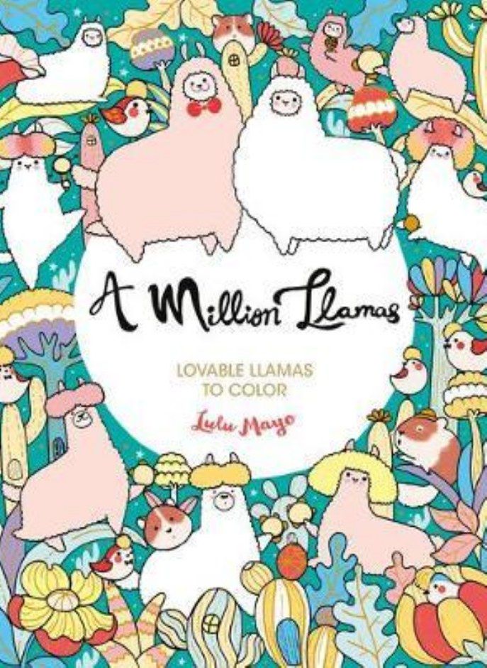 A Million Llamas  Lovable Llamas to Color Mayo Lulu 
