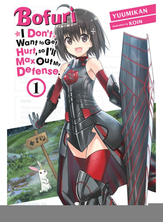 Bofuri: I Don't Want to Get Hurt, so I'll Max Out My Defense., Vol. 1 (light novel) 