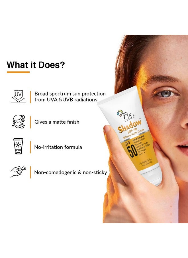FIXDERMA Shadow Sunscreen Spf 50 Silicone Matte Cream Pa+++ Sunscreen For Oily Skinacne Prone Matte Finished Sun Screen Protector Spf 50 Sunscreen For Women & Men50Ml  - Image 3