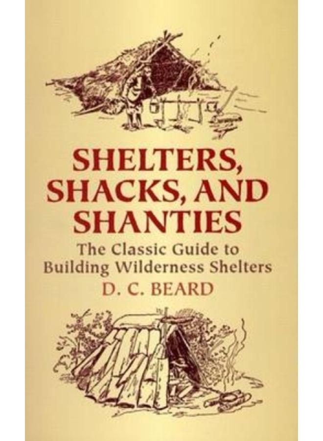 Shelters,Shacks and Shanties 