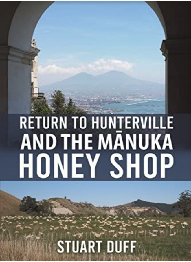 Return to Hunterville and the Manuka Honey Shop 