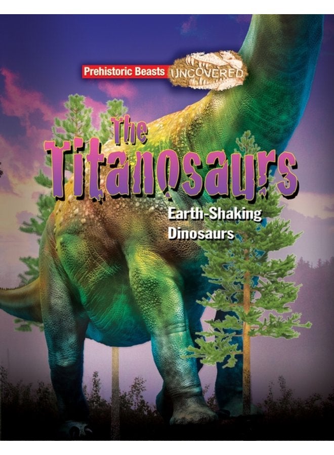 Titanosaurs Earth Shaking Dinosaurs - Paperback
