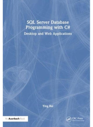 SQL Server Database Programming with C# : Desktop and Web Applications - pzsku/Z18EA31679C9041D16E31Z/45/_/1721460754/7fe3f0ca-a795-41b9-b9fd-0ee19fabac09