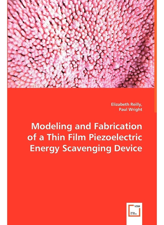Modeling and Fabrication of a Thin Film Piezoelectric Energy Scavenging Device
