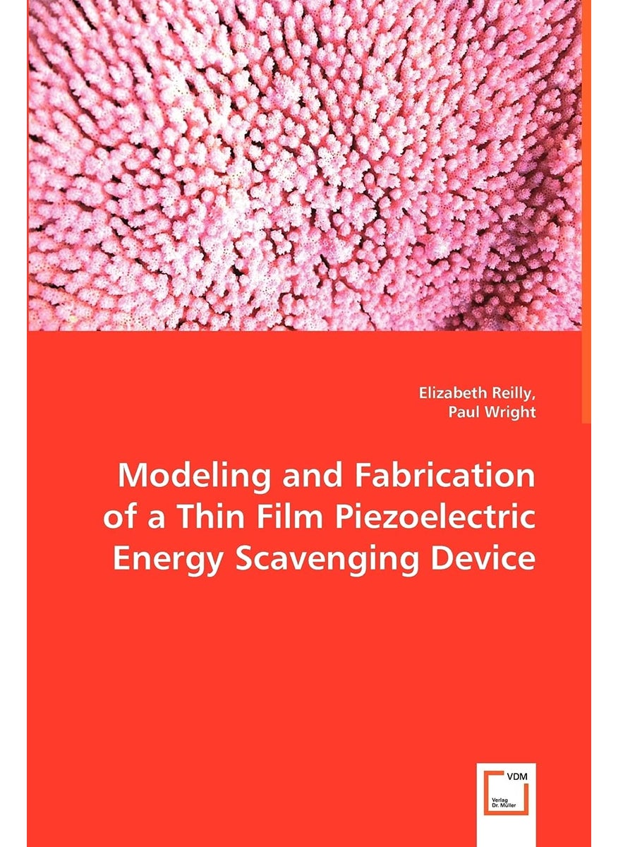 Modeling and Fabrication of a Thin Film Piezoelectric Energy Scavenging Device  - Image 1