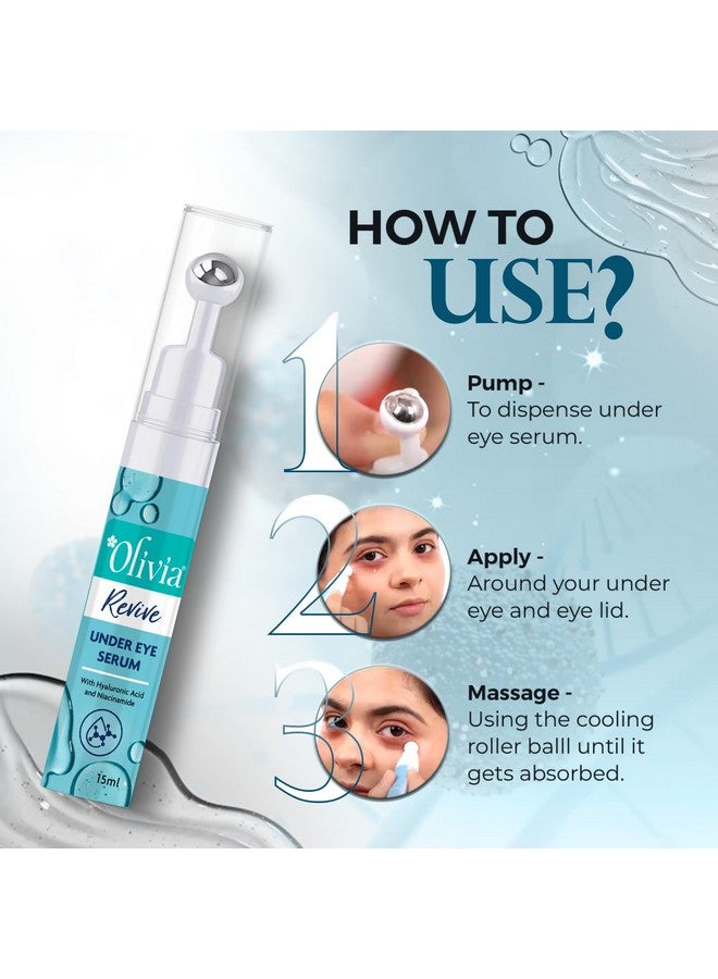 Olivia Revive Under Eye Serum With Hyaluronic Acid, Niacinamide, Plankton Extracts And Coffee Been Extract | Reduces Dark Circle, Fine Lines And Wrinkle | 15Ml - Image 4