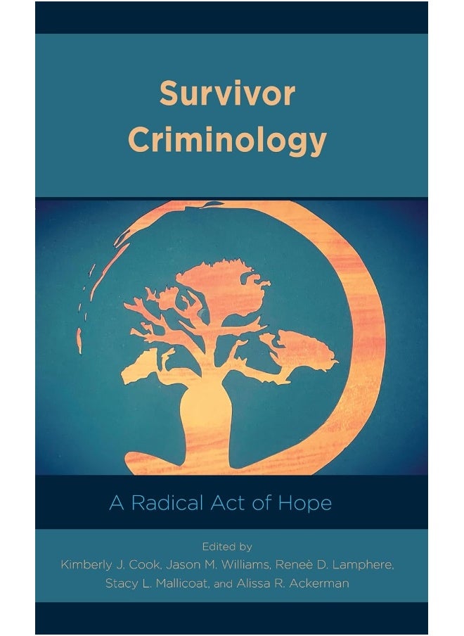 null - Survivor Criminology: A Radical Act of Hope - Image 1