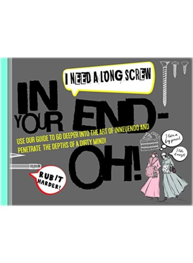 In Your End-Oh? Book Of Innuendos 