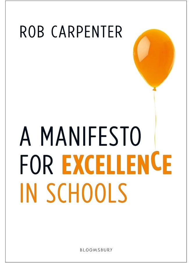 A Manifesto for Excellence in Schools 