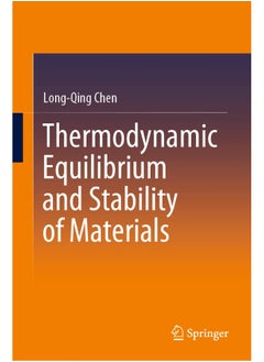 Thermodynamic Equilibrium and Stability of Materials 