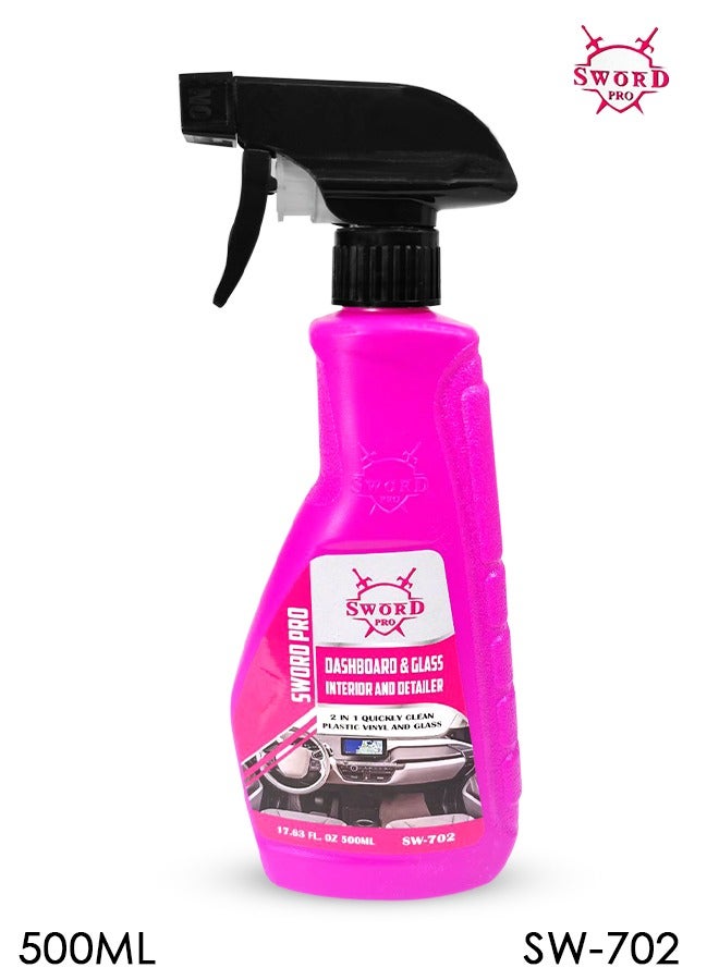 SWORD PRO 2 In 1 Dashboard & Glass Interior Detailer Cleaner 500ML SW-702 - Image 1