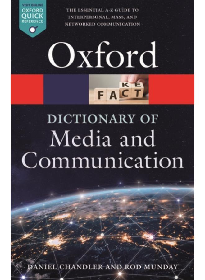 A Dictionary of Media and Communication