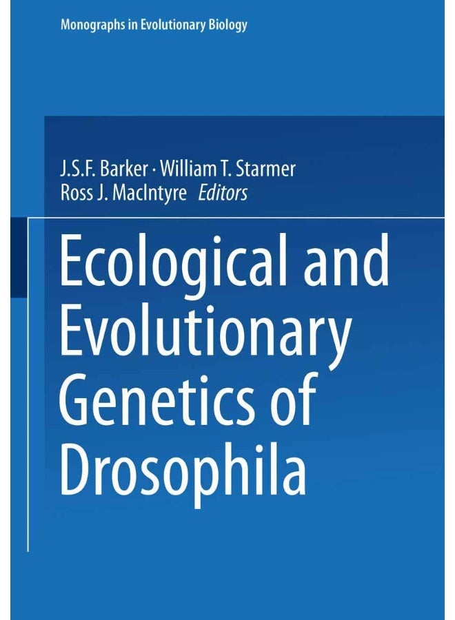 Ecological and Evolutionary Genetics of Drosophila