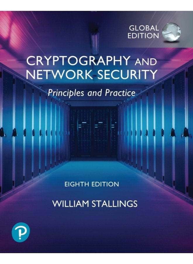 Cryptography and Network Security Principles and Practice Global Ed - Paperback