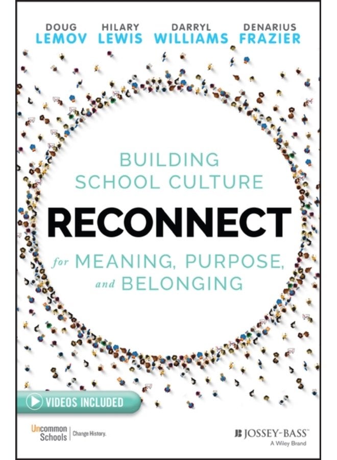 Reconnect Building School Culture for Meaning Purpose and Belonging - Paperback