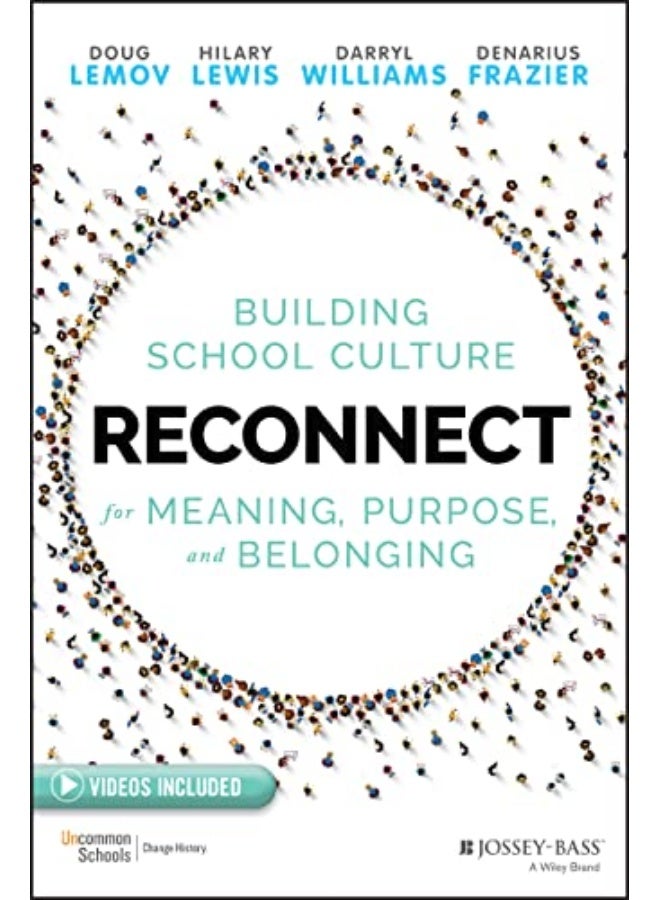 Reconnect Building School Culture For Meaning Purpose And Belonging By Lemov, Doug - Lewis, Hilary - Williams, Darryl - Frazier, Denarius Paperback