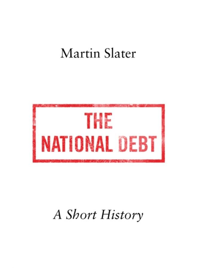 The National Debt : A Short History 