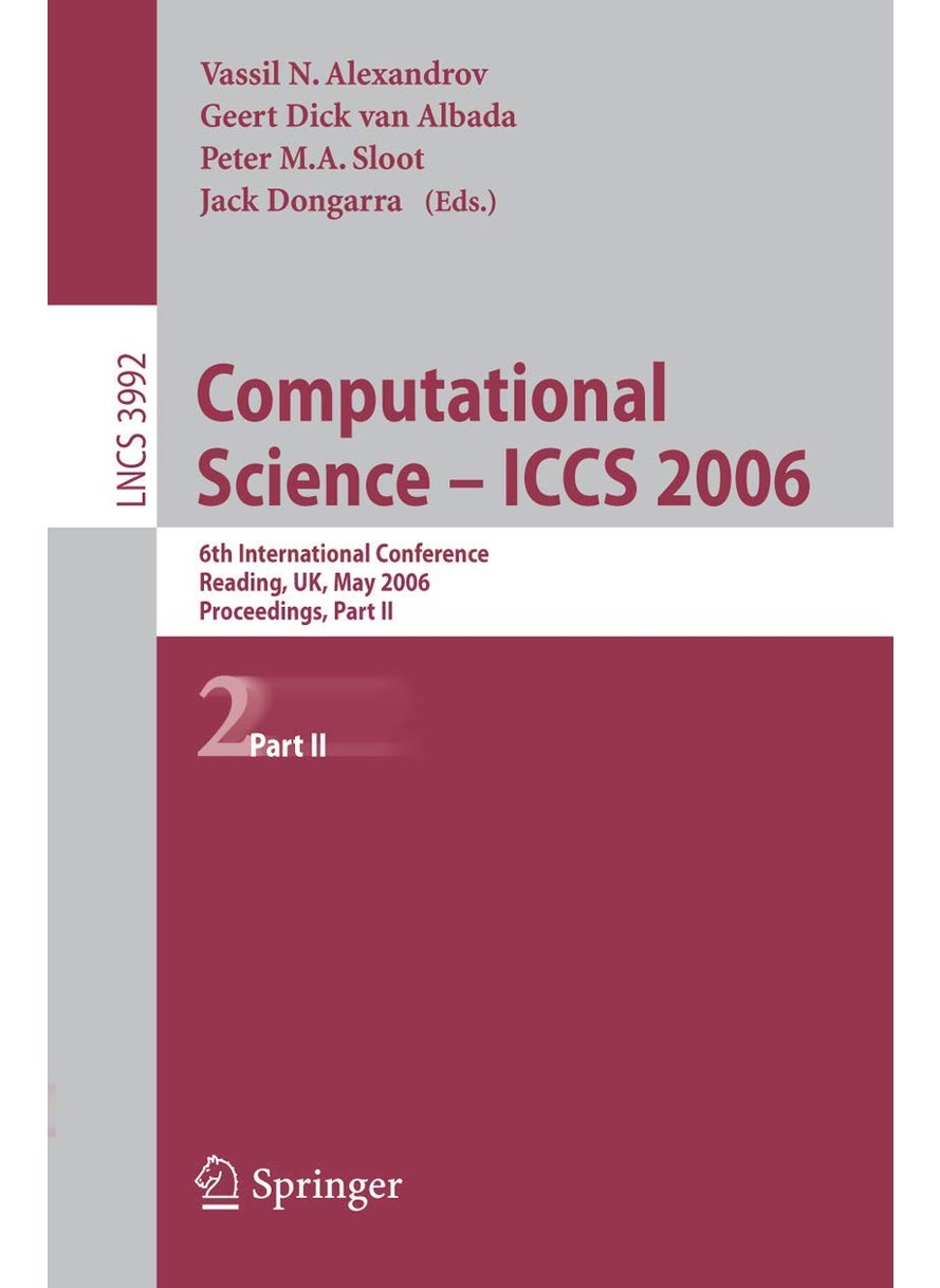 Computational Science - ICCS 2006: 6th International Conference, Reading, UK, May 28-31, 2006, Proceedings, Part II 