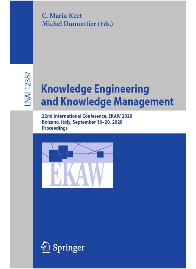 Knowledge Engineering and Knowledge Management: 22nd International Conference, EKAW 2020, Bolzano, Italy, September 16-20, 2020, Proceedings 