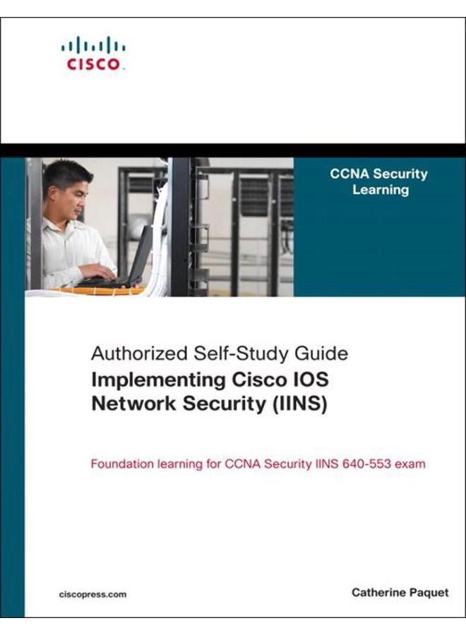 Implementing Cisco IOS Network Security  IINS   Ed   1 
