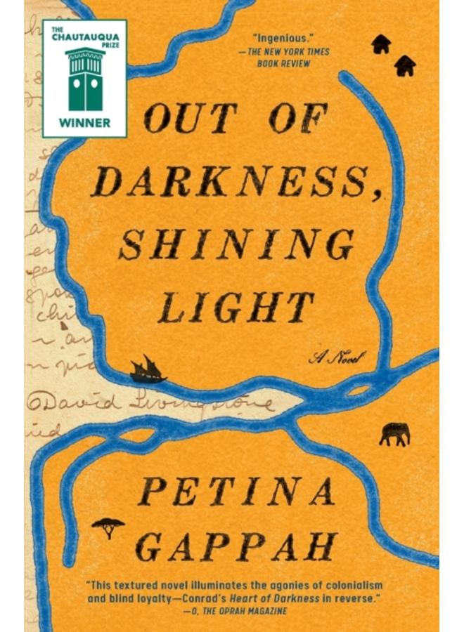 Out of Darkness, Shining Light : A Novel 