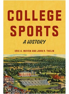 College Sports: A History 