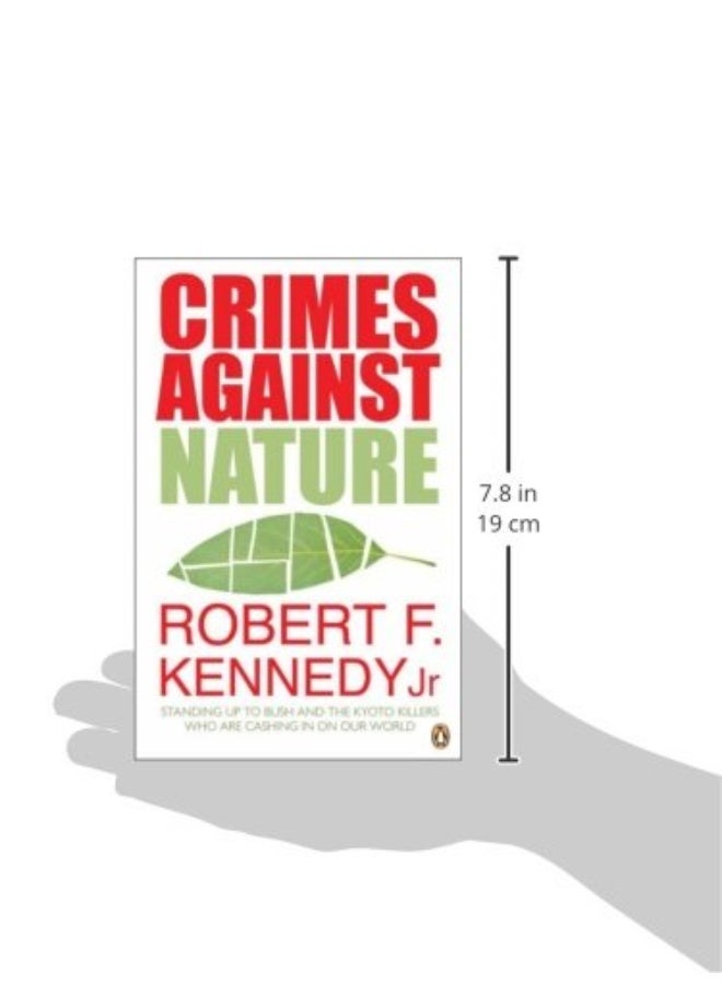 PENGUIN Crimes Against Nature: Standing Up to Bush and the Kyoto Killers Who are Cashing in on Our World  - Image 2