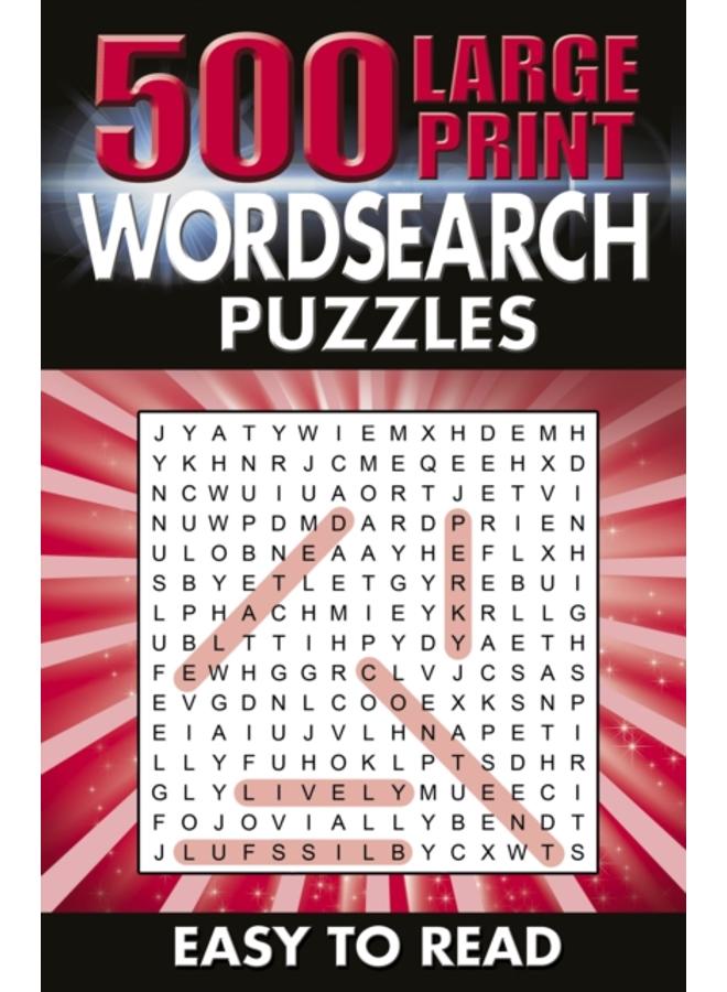500 Large Print Wordsearch Puzzles : Easy to Read 