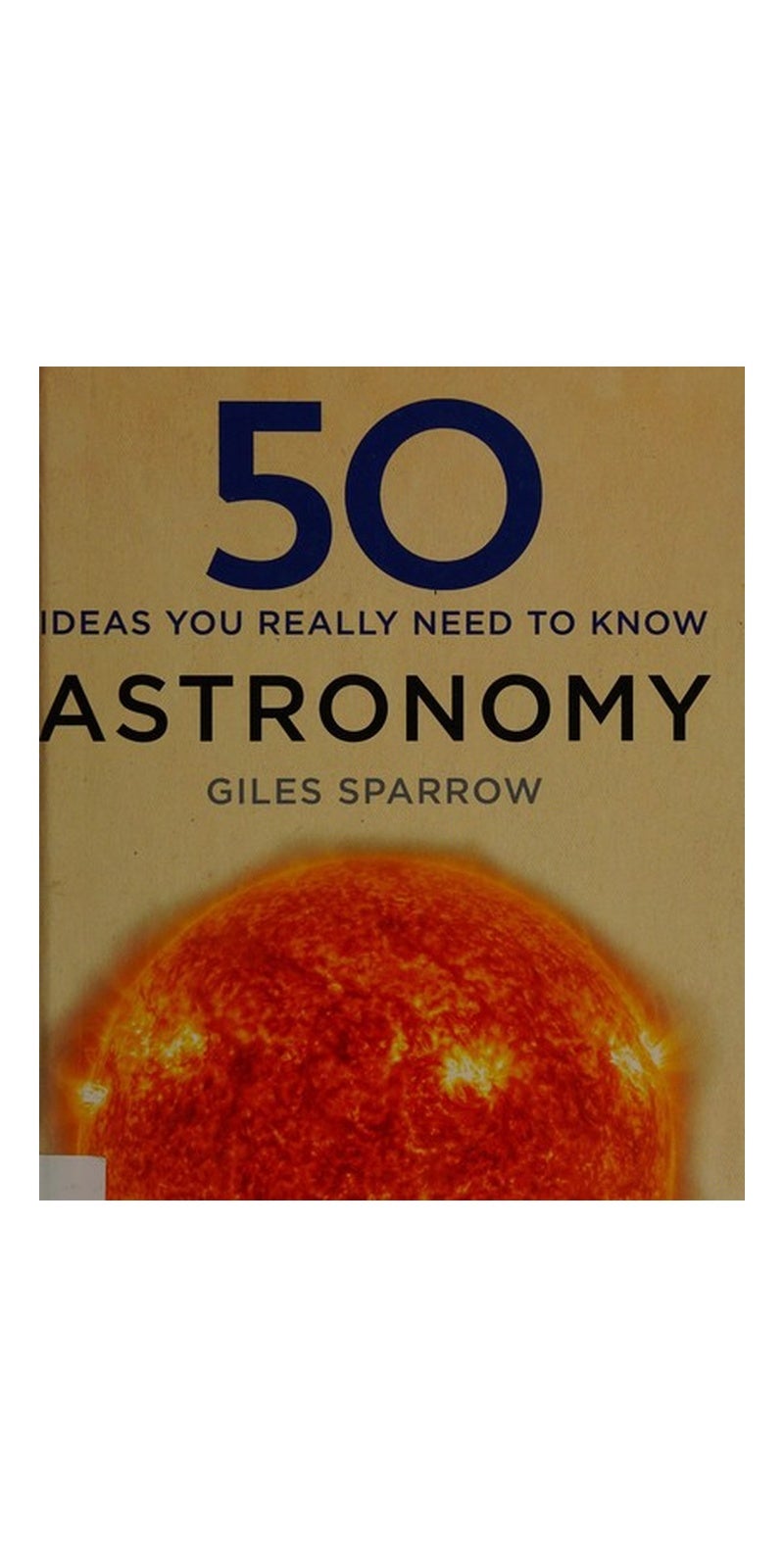 50 Astronomy Ideas You Really Need To Know