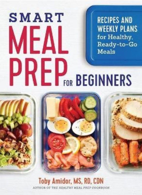 SMART MEAL PREP FOR BEGINNERS