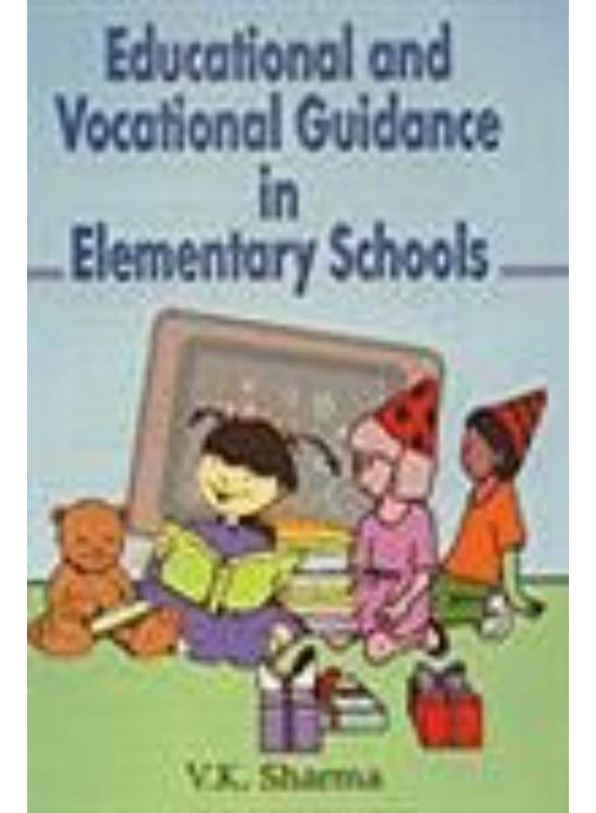 Educational and Vocational Guidance in Elementary Schools,India