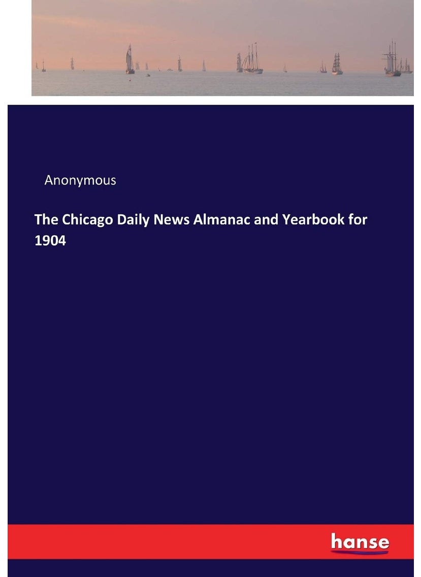 The Chicago Daily News Almanac and Yearbook for 1904  - Image 1