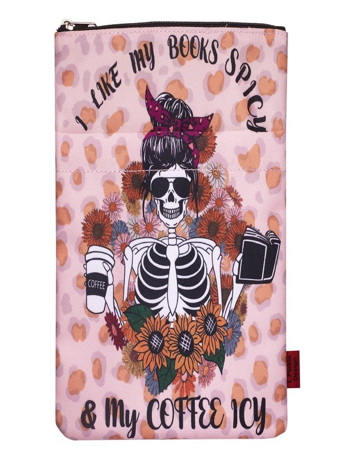LParkin I Like My Books Spicy and My Coffee ICY Book Sleeve with Zipper for Book Lovers Cover Gift (I Like My Books Spicy and My Coffee ICY) - Image 1