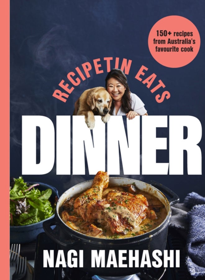 RecipeTin Eats: Dinner : 150 recipes from Australia's favourite cook