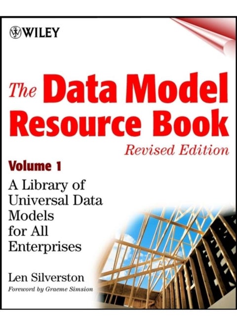 The Data Model Resource Book, Volume 1 : A Library of Universal Data Models for All Enterprises