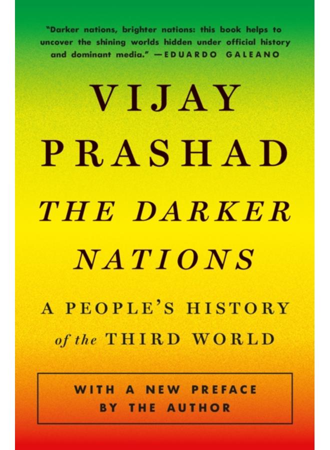 The Darker Nations : A People's History of the Third World 