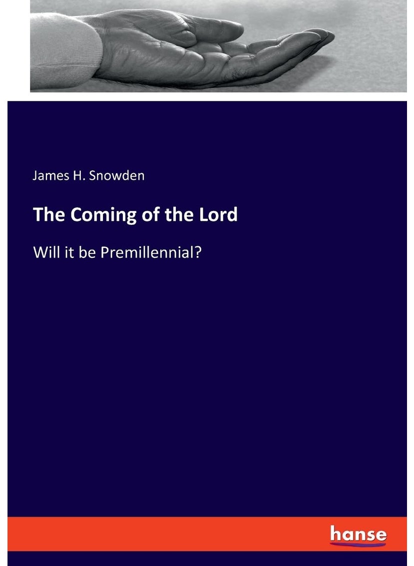 The Coming of the Lord: Will it be Premillennial?  - Image 1