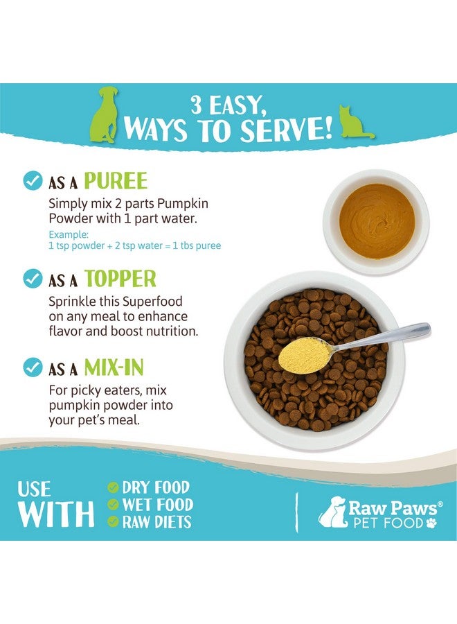 Raw Paws Organic Pumpkin Powder for Dogs & Cats, 8-oz - USA Pure Pumpkin for Dogs, Healthy Stool, Diarrhea, Constipation Relief, Canned Pumpkin for Cats Alternative, Dog Pumpkin Powder, Fiber for Dogs - Image 3