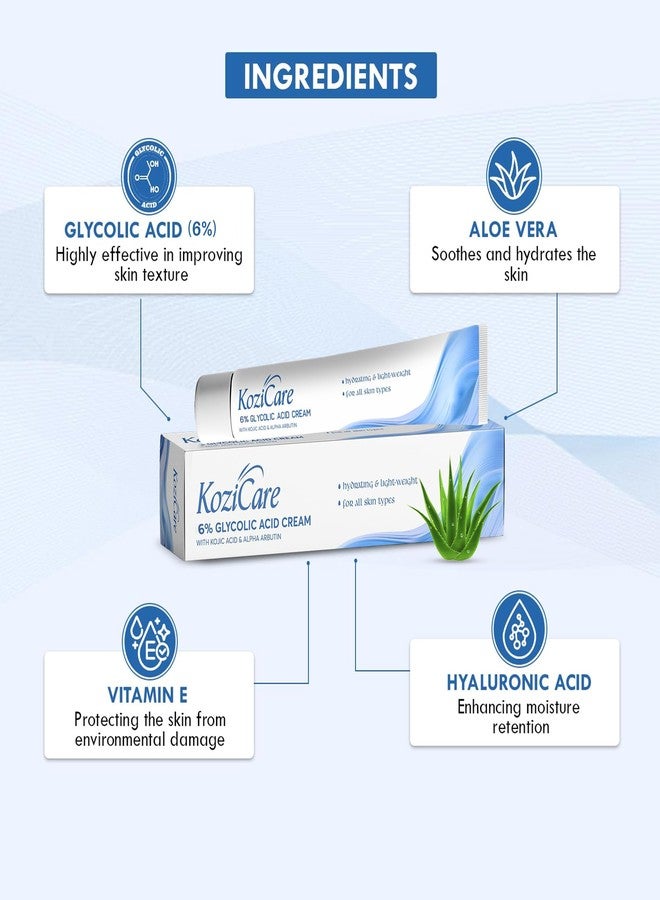Kozicare Glycolic Acid Face Cream 6% | Anti Wrinkles & Anti-Ageing Brightening Cream | Reveal Radiant Skin | Glycolic Acid, Aloe Vera, & Vitamin E | Women's & Men's Face Cream - 15gm - Image 3