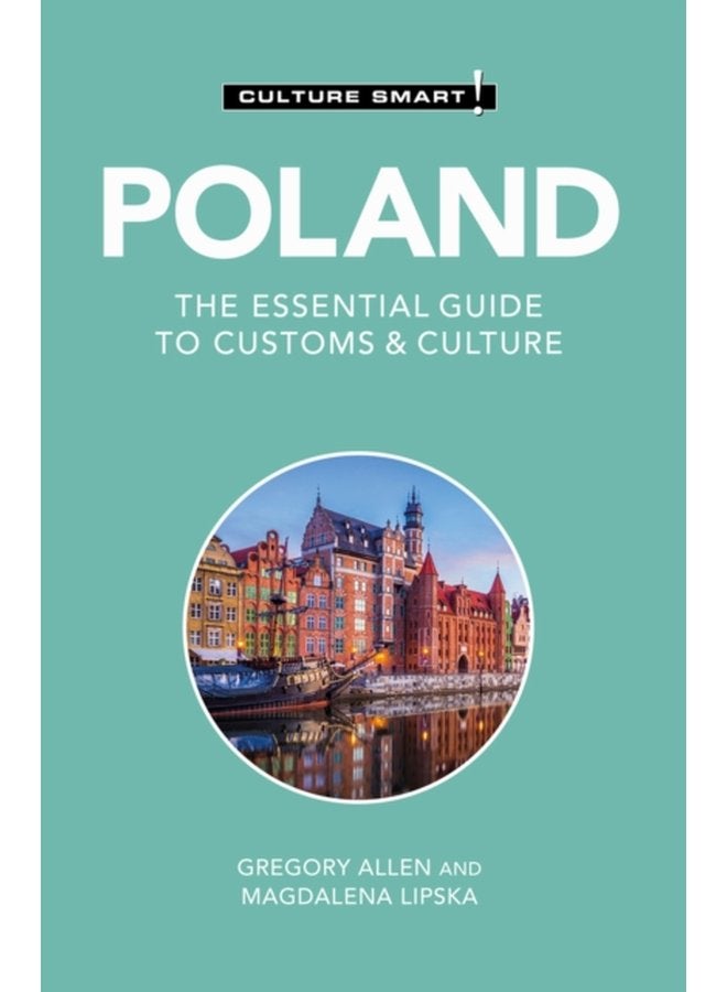 Poland Culture Smart The Essential Guide to Customs Culture - Paperback
