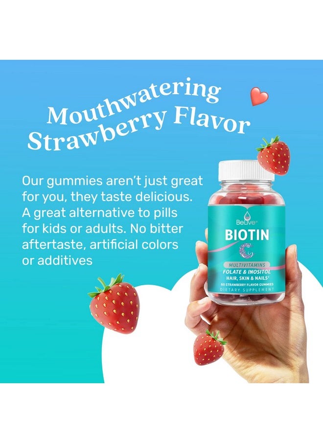BeLive Biotin Gummies With Multivitamins Folate Inositol Supports Hair Growth Healthy Skin & Nails Vegan Pectin Based Strawberry Flavor (1)  - Image 5