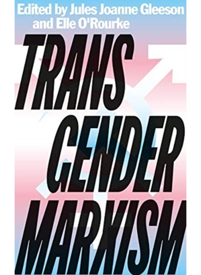 Transgender Marxism 