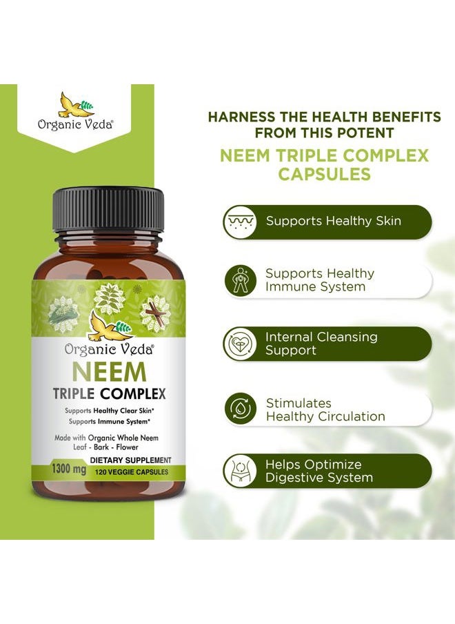Neem Capsules with Triple Complex Neem Leaf Extract, Bark & Flower - Herbal Neem Supplement Boosts Immunity, Improves Digestion, Skin Health & Support Cleansing - 120 Count