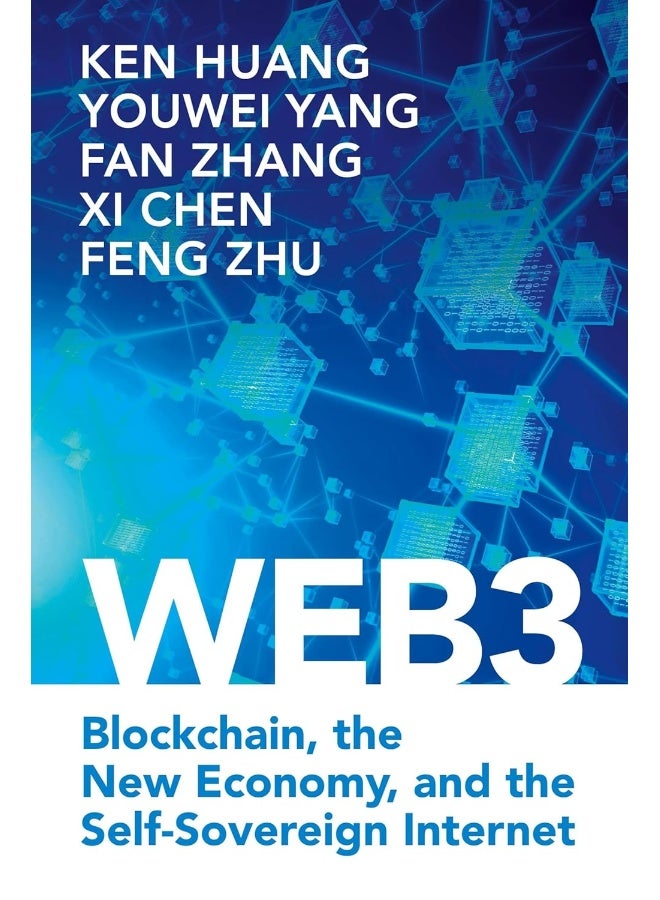 Web3: Blockchain, the New Economy, and the Self-Sovereig 