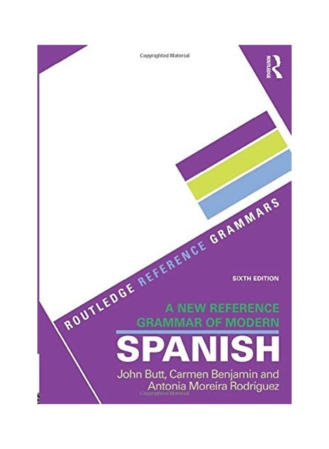 A New Reference Grammar of Modern Spanish (Routledge Reference Grammars)